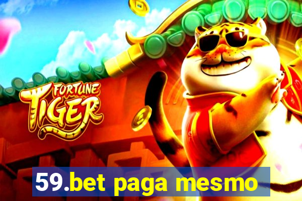 59.bet paga mesmo